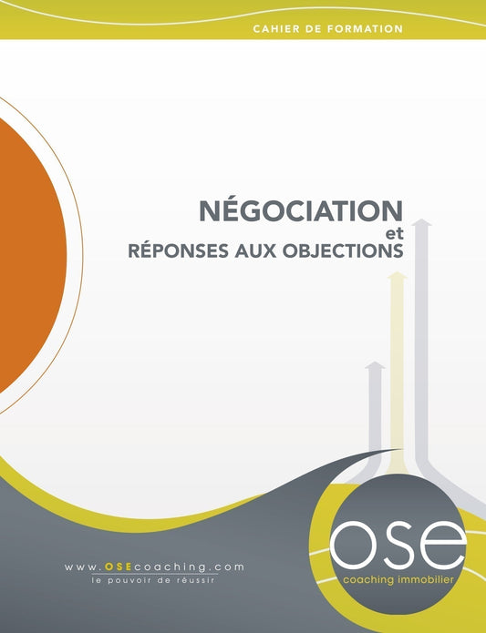 MEMBRE ONE-ON-ONE SEULEMENT -  Négociation et Réponses aux Objections : 07 & 14 Juin 2024