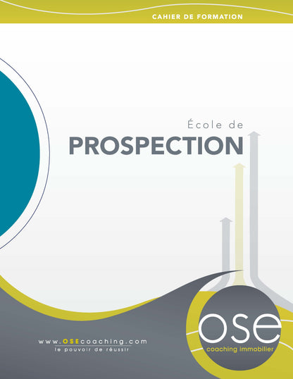 RÉSERVÉ AUX ONE-ON-ONES: Forfait de 4 Écoles de Prospection